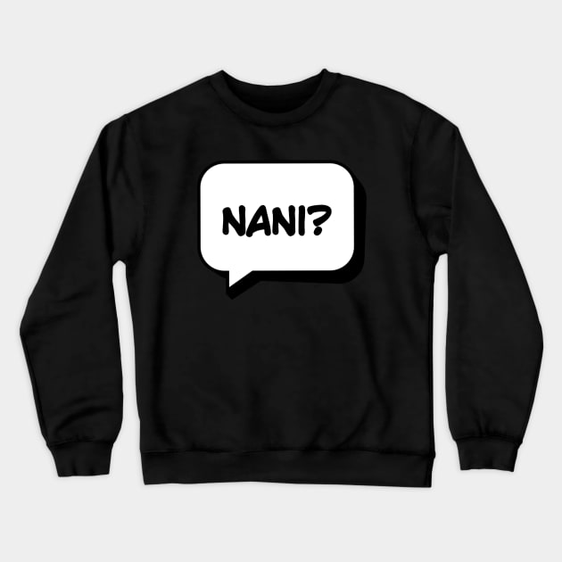 Nani Crewneck Sweatshirt by Spicy Panda Stickers